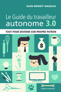 Guide du travailleur autonome 3.0 (Le)